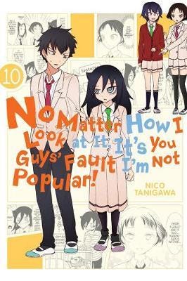 No Matter How I Look At It, It'S You Guys' Fault I'M Not Popular!, Vol. 10 Av Nico Tanigawa