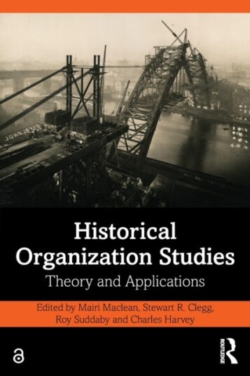 Historical Organization Studies  Theory and Applications