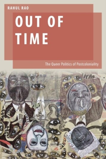 Out of Time  The Queer Politics of Postcoloniality