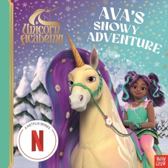 Unicorn Academy: Ava's Snowy Adventure Unicorn Academy: Ava's Snowy Adventure