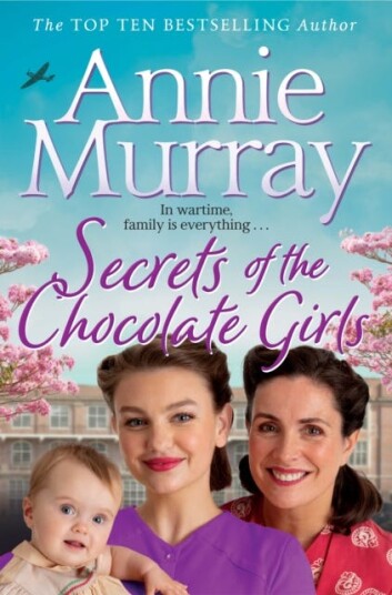 Secrets Of The Chocolate Girls Av Annie Murray