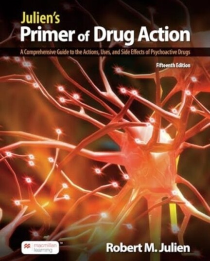 Julien's Primer of Drug Action International Edition