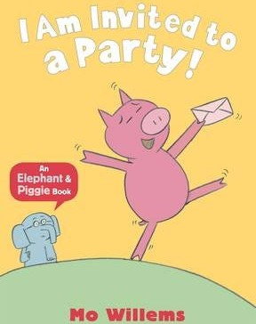 I Am Invited To A Party! Av Mo Willems