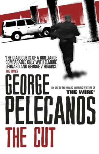 The Cut Av George Pelecanos