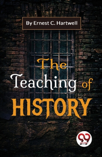 The Teaching of History