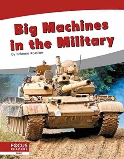 Big Machines in the Military Big Machines in the Military