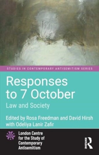 Responses to 7 October: Law and Society Responses to 7 October: Law and Society