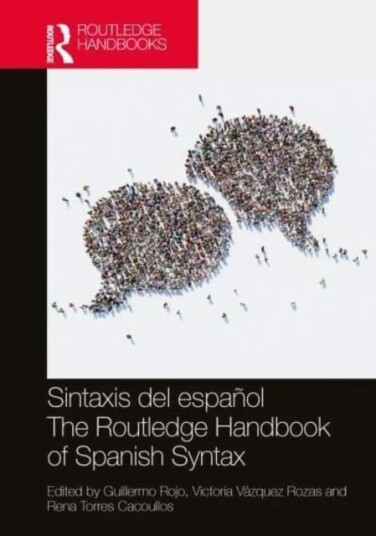 Sintaxis Del Espanol / The Routledge Handbook Of Spanish Syntax