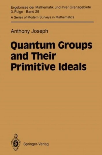 Quantum Groups And Their Primitive Ideals Av Anthony Joseph