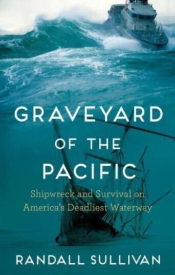 Graveyard Of The Pacific Av Randall Sullivan