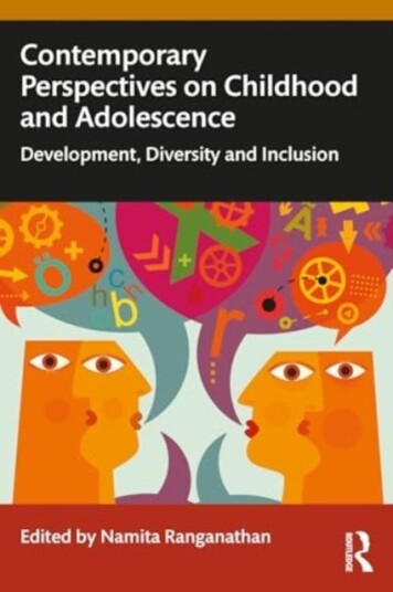 Contemporary Perspectives on Childhood and Adolescence Development, Diversity and Inclusion Contemporary Perspectives on Childhood and Adolescence Development, Diversity and Inclusion