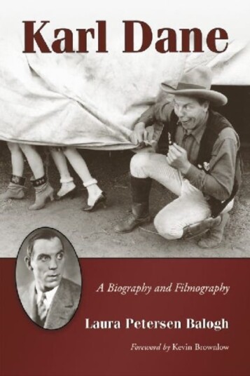 Karl Dane A Biography and Filmography