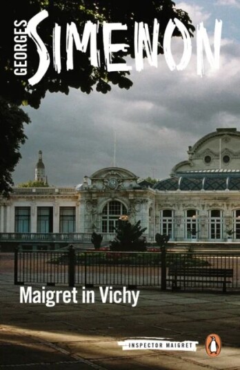 Maigret In Vichy Av Georges Simenon
