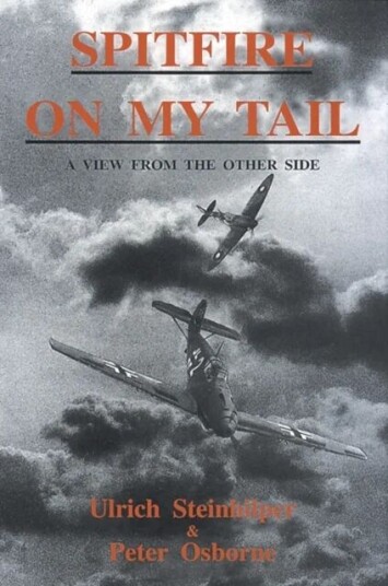 Spitfire On My Tail Av Ulrich Steinhilper, Peter Osborne