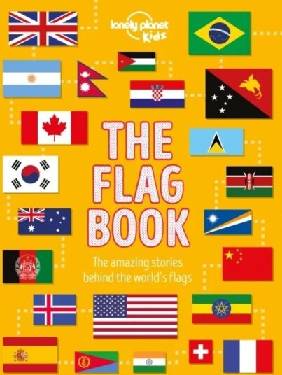 Lonely Planet Kids The Flag Book Av Lonely Planet Kids, Moira Butterfield