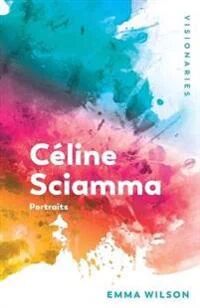 Celine Sciamma Av Emma Wilson