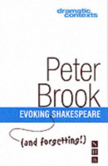 Evoking (And Forgetting!) Shakespeare Av Peter Brook