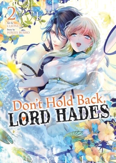 Don't Hold Back Lord Hades Vol. 2