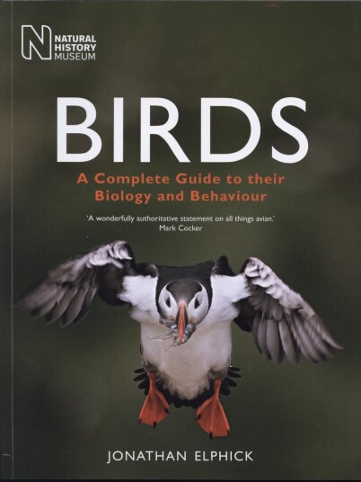 Birds A Complete Guide to Their Biology and Behaviour
