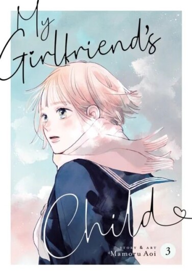 My Girlfriend'S Child Vol. 3 Av Mamoru Aoi My Girlfriend'S Child Vol. 3 Av Mamoru Aoi