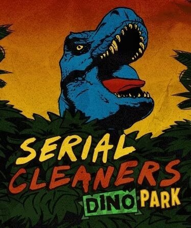 Serial Cleaners - Dino Park Serial Cleaners - Dino Park