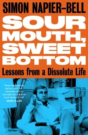 Sour Mouth, Sweet Bottom Av Simon Napier-Bell Sour Mouth, Sweet Bottom Av Simon Napier-Bell