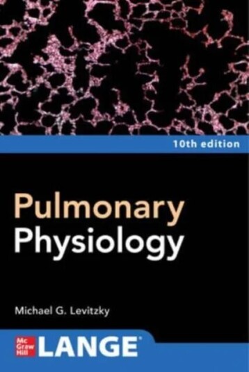 Pulmonary Physiology, Tenth Edition Av Michael Levitzky