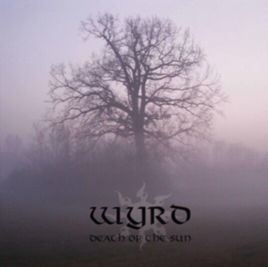 Wyrd Death Of The Sun Uk Vinyl