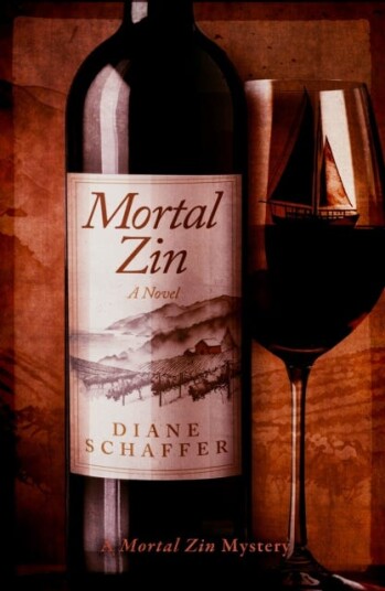Mortal Zin  A Mystery Novel
