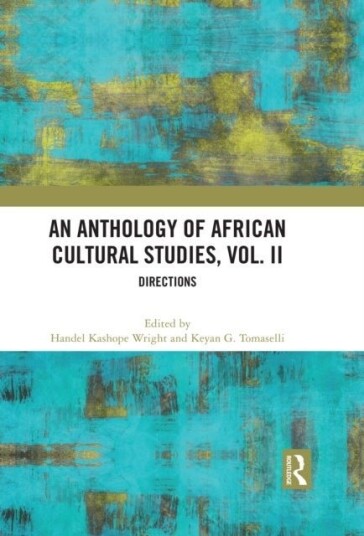 An Anthology of African Cultural Studies Volume II