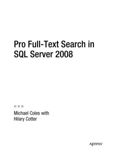 Pro Full Text Search in SQL Server 2008