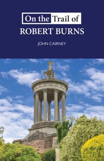 On The Trail Of Robert Burns Av John Cairney