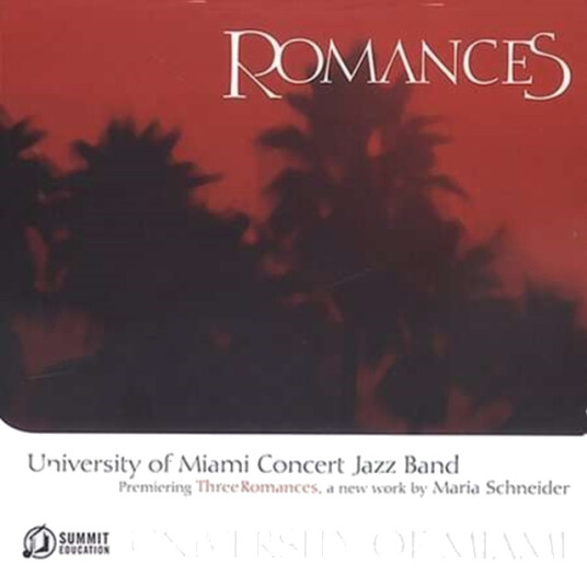 University Of Miami Concert Jazz Band  Romances  CD