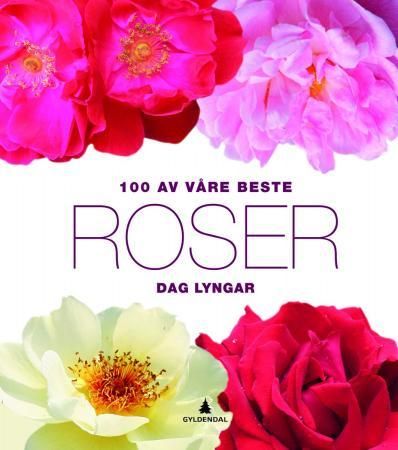 100 av våre beste roser Innbundet