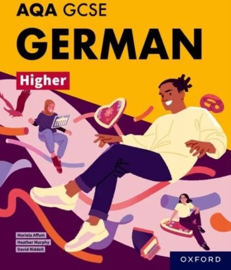 Aqa Gcse German Higher: Aqa Gcse German Higher Student Book Av Mariela Affum, Heather Murphy, David Riddell