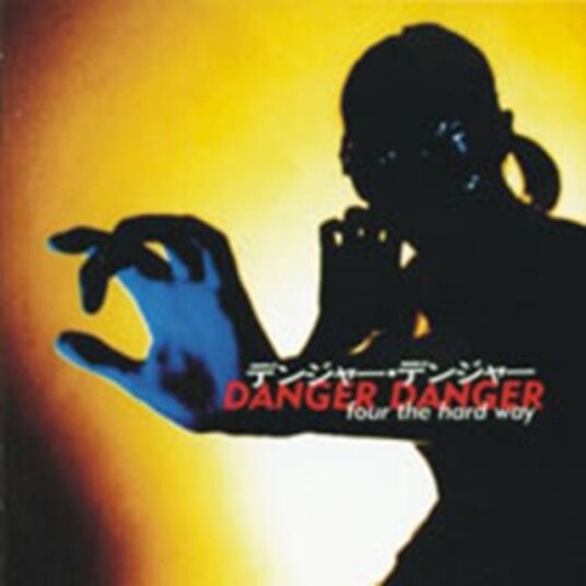 Danger Danger 4 The Hard Way CD Danger Danger 4 The Hard Way CD