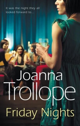 Friday Nights Av Joanna Trollope