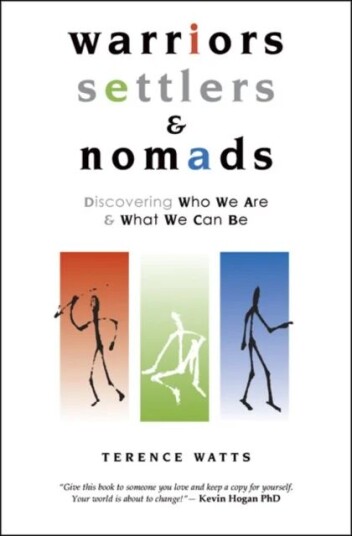 Warriors, Settlers & Nomads Av Terence Watts