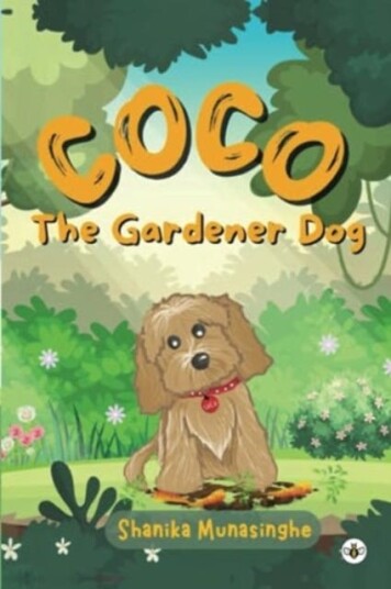 Coco The Gardener Dog Coco The Gardener Dog