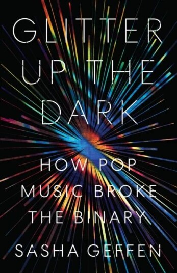 Glitter Up The Dark Av Sasha Geffen