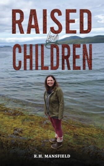 Raised by Children Raised by Children