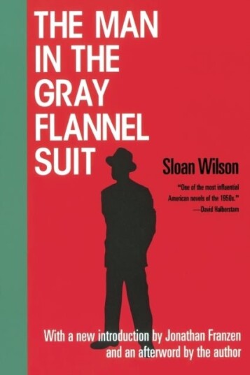 The Man in the Gray Flannel Suit The Man in the Gray Flannel Suit