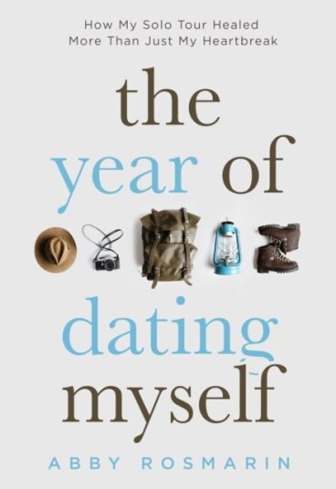 The Year of Dating Myself  How My Solo Tour Healed More Than Just My Heartbreak