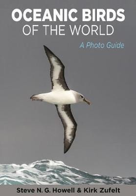Oceanic Birds of the World  A Photo Guide