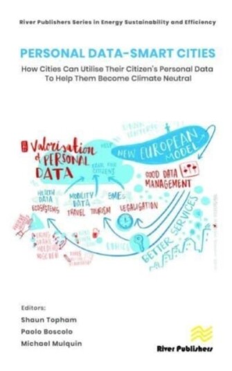 Personal Data Smart Cities: How cities can Utilise their Citizen¿s Personal Data to Help them Become
