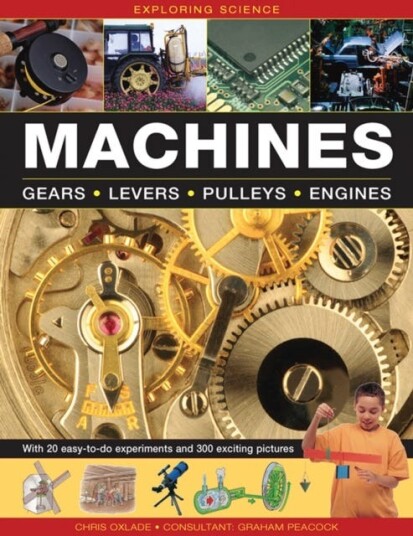 Exploring Science: Machines Av Oxlade Chris