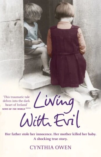 Living With Evil Av Cynthia Owen