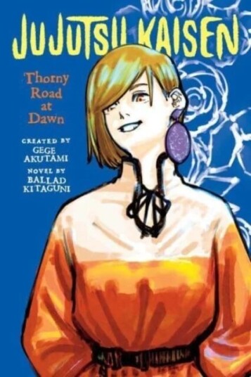 Jujutsu Kaisen: Thorny Road At Dawn Av Ballad Kitaguni