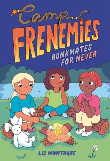 Camp Frenemies: Bunkmates for Never Camp Frenemies: Bunkmates for Never