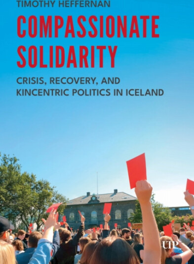 Compassionate Solidarity Crisis, Recovery, and Kincentric Politics in Iceland